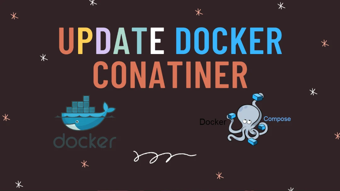 How to Update Docker Container and Compose Stacks